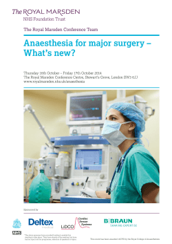 Anaesthesia for major surgery – What’s new? The Royal Marsden Conference Team
