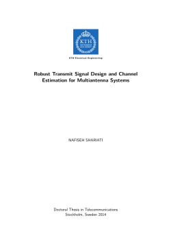 Robust Transmit Signal Design and Channel Estimation for Multiantenna Systems NAFISEH SHARIATI