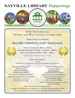 Happenings SAYVILLE LIBRARY  100th Anniversary