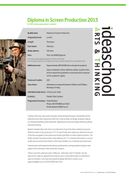 Diploma in Screen Production 2015 Diploma in Screen Production Level 6 Two years