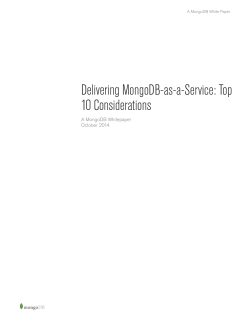 Delivering MongoDB-as-a-Service: Top 10 Considerations A MongoDB Whitepaper October 2014