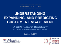 UNDERSTANDING, EXPANDING, AND PREDICTING CUSTOMER ENGAGEMENT A WCAI Research Opportunity
