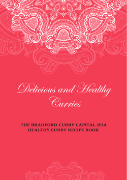 Delicious and Healthy Curries The Bradford Curry CapiTal 2014 healThy Curry reCipe Book