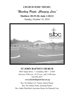 “Reaching People, Changing Lives” CHURCH-WIDE THEME: Matthew 28:19-20; Jude 1:20-21