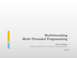Multithreading Multi-Threaded Programming Prof. Lin Weiguo