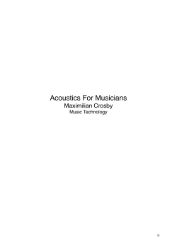 ! Acoustics For Musicians! Maximilian Crosby! Music Technology!
