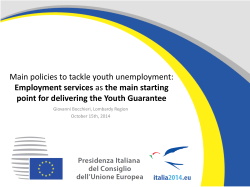 Main policies to tackle youth unemployment: Employment services Giovanni Bocchieri, Lombardy Region