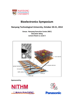 Bioelectronics Symposium Nanyang Technological University, October 20-21, 2014