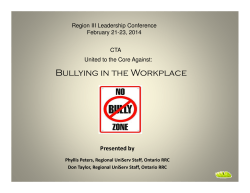 Bullying in the Workplace Presented by Region III Leadership Conference February 21-23, 2014