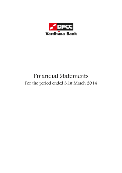 Financial Statements For the period ended 31st March 2014
