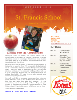 St. Francis School Message from the Administrators Key Dates Home of the “FLAMES”