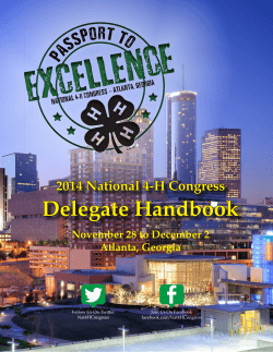 Delegate Handbook 2014 National 4-H Congress November 28 to December 2 Atlanta, Georgia
