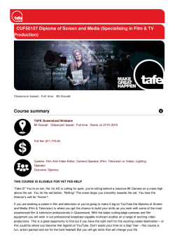 CUF50107 Diploma of Screen and Media (Specialising in Film &amp;... Production) Course summary
