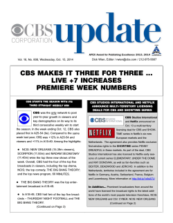 CBS MAKES IT THREE FOR THREE ... LIVE +7 INCREASES