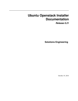 Ubuntu Openstack Installer Documentation Release 0.21 Solutions Engineering