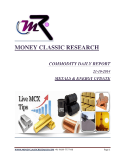 MONEY CLASSIC RESEARCH COMMODITY DAILY REPORT  METALS &amp; ENERGY UPDATE