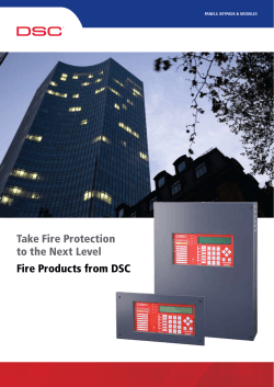 Take Fire Protection to the Next Level Fire Products from DSC