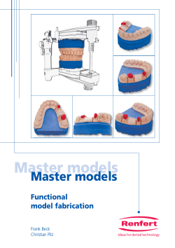 Master models Functional model fabrication Frank Beck