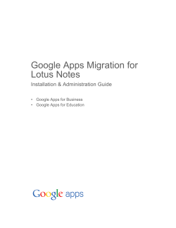 Google Apps Migration for Lotus Notes Installation &amp; Administration Guide