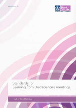 Standards for Learning from Discrepancies meetings www.rcr.ac.uk Faculty of Clinical Radiology