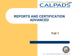 REPORTS AND CERTIFICATION ADVANCED Fall 1
