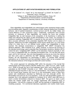 APPLICATIONS OF uNDF IN RATION MODELING AND FORMULATION  K. W. Cotanch