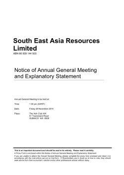 South East Asia Resources Limited Notice of Annual General Meeting and Explanatory Statement