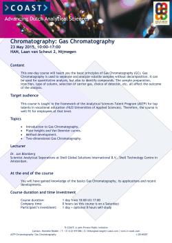 Chromatography: Gas Chromatography Advancing Dutch Analytical Sciences  23 May 2015, 10:00-17:00