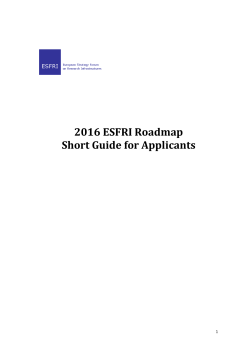 2016 ESFRI Roadmap Short Guide for Applicants ESFRI European Strategy Forum