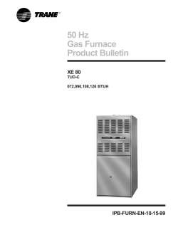 50 Hz Gas Furnace Product Bulletin XE 80