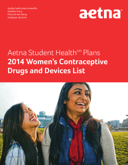 Aetna Student Health Plans 2014 Women’s Contraceptive Drugs and Devices List