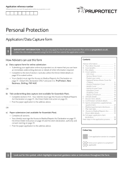 Personal Protection Application/Data Capture form How Advisers can use this form
