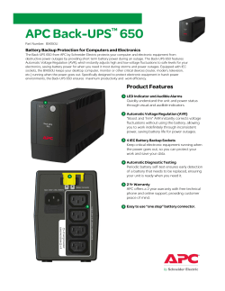 APC Back-UPS 650 ™ Battery Backup Protection for Computers and Electronics
