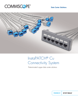 InstaPATCH Cu Connectivity System ®