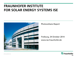 FRAUNHOFER INSTITUTE FOR SOLAR ENERGY SYSTEMS ISE Photovoltaics Report