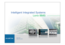 Intelligent Integrated Systems Lonix IBMS Lonix Ltd www.lonix.com