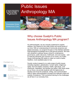Public Issues Anthropology MA @ the University of Guelph Why choose Guelph's Public