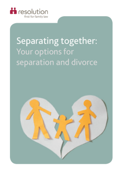 Separating together: Your options for separation and divorce
