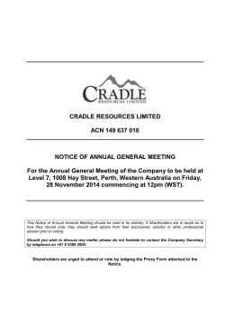 CRADLE RESOURCES LIMITED ACN 149 637 016 NOTICE OF ANNUAL GENERAL MEETING
