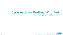 Cycle Accurate Proﬁling With Perf