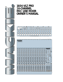 1604-VLZ PRO 16-CHANNEL MIC/LINE MIXER OWNER’S MANUAL