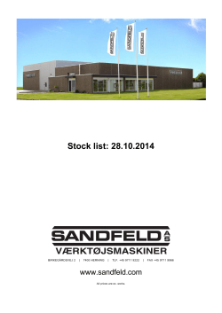Stock list: 28.10.2014 www.sandfeld.com All prices are ex. works.