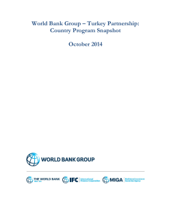 World Bank Group – Turkey Partnership: Country Program Snapshot  October 2014