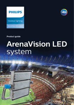 ArenaVision LED system Product guide Outdoor lighting