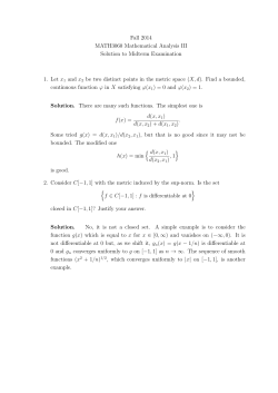 Fall 2014 MATH3060 Mathematical Analysis III Solution to Midterm Examination 1. Let x