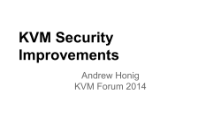 KVM Security Improvements Andrew Honig KVM Forum 2014