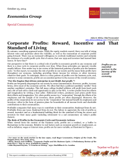 Corporate  Profits:  Reward,  Incentive  and ... Standard of Living Economics Group Special Commentary