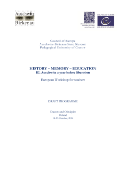 HISTORY – MEMORY – EDUCATION KL Auschwitz a year before liberation