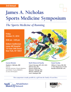 James A. Nicholas Sports Medicine Symposium The Sports Medicine of Running 3rd Annual