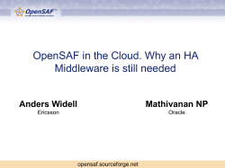 OpenSAF in the Cloud. Why an HA Middleware is still needed